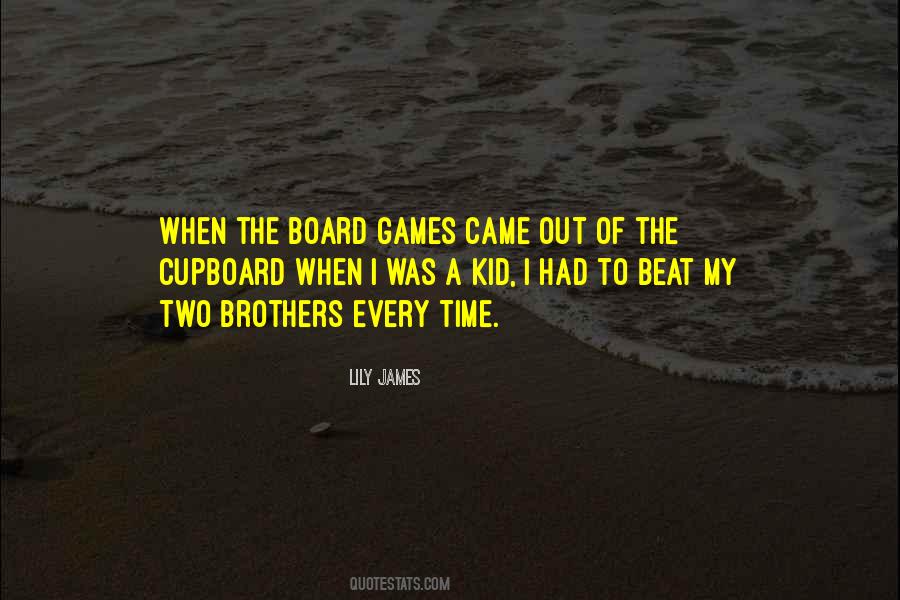 Quotes About Board Games #1392063