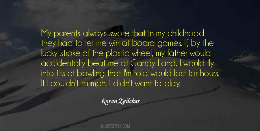 Quotes About Board Games #1726777