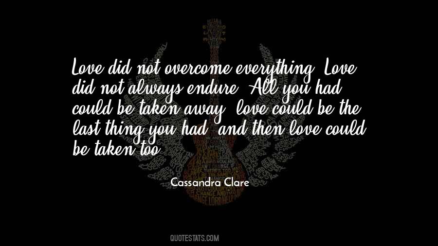 Quotes About Taken Love #257868