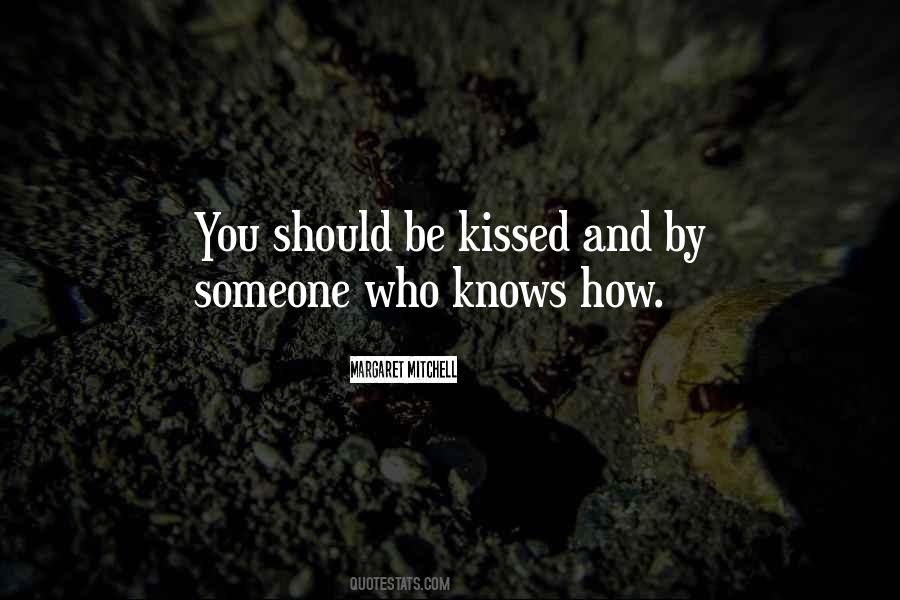 Quotes About Kissing Someone #1123432