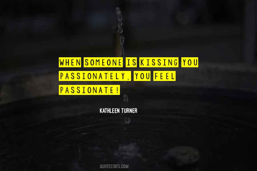 Quotes About Kissing Someone #370577