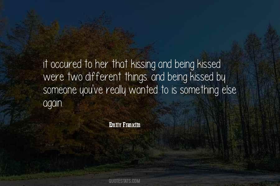 Quotes About Kissing Someone #799962