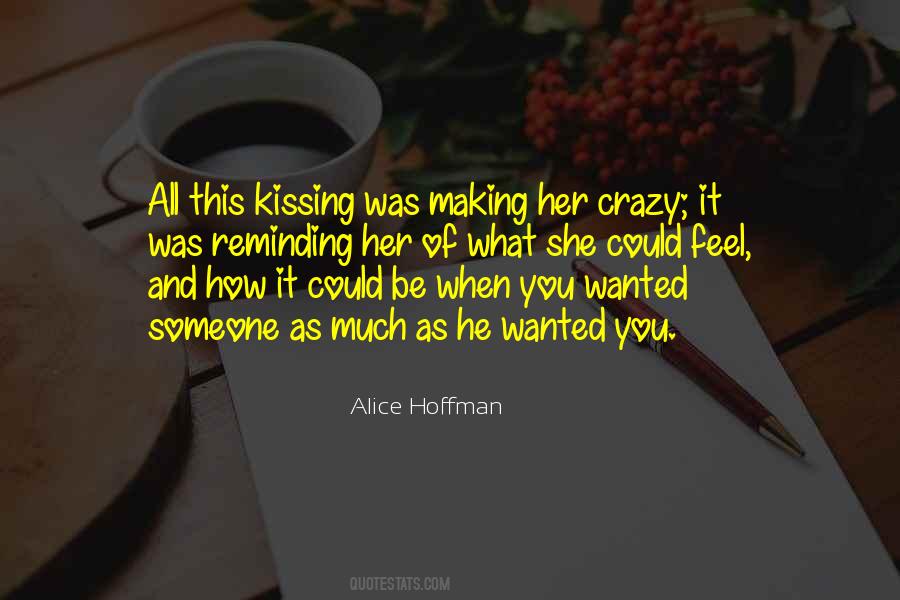 Quotes About Kissing Someone #899237