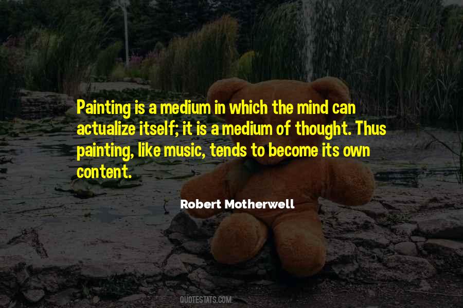 Music Of The Mind Quotes #300950