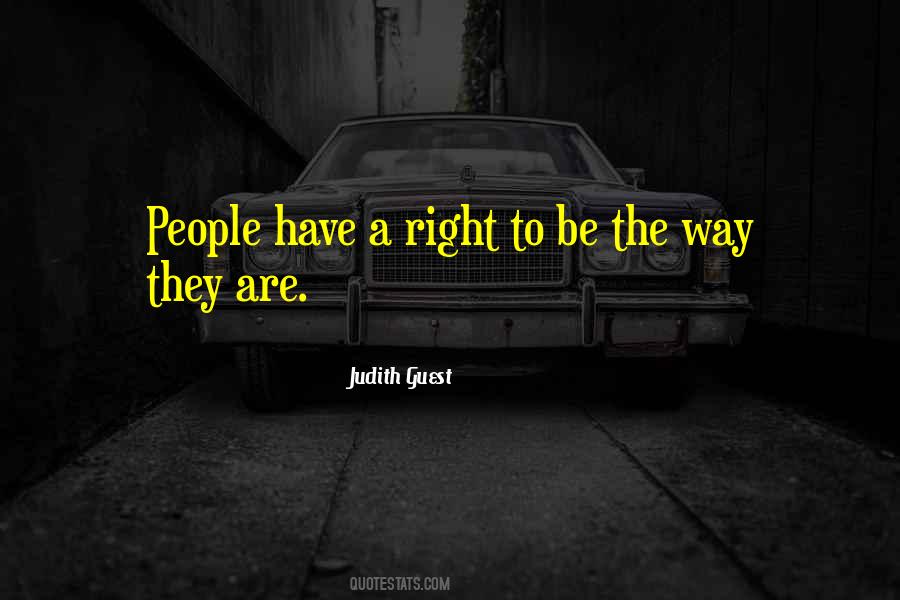 Have A Right Quotes #1318589
