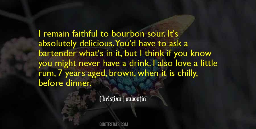 Quotes About Delicious Drink #466949