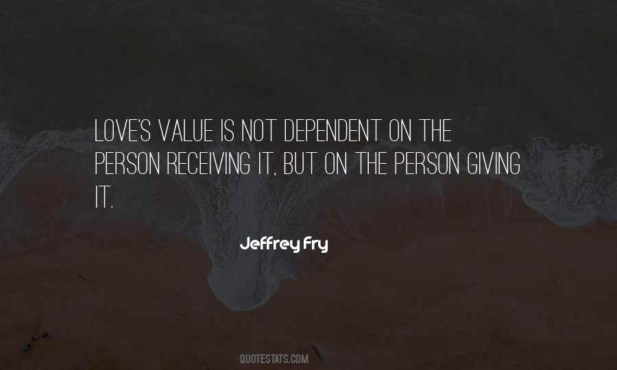 Quotes About Dependent Person #1026246