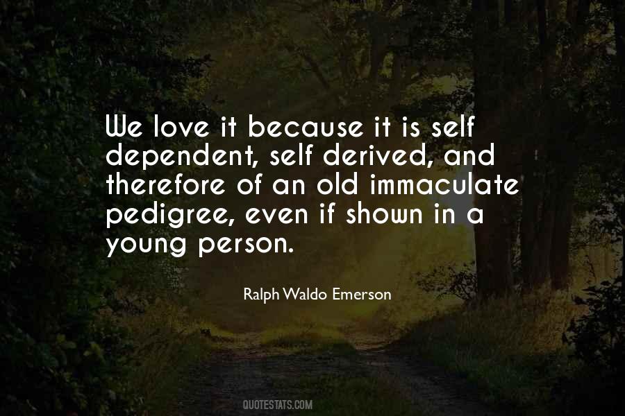 Quotes About Dependent Person #475658