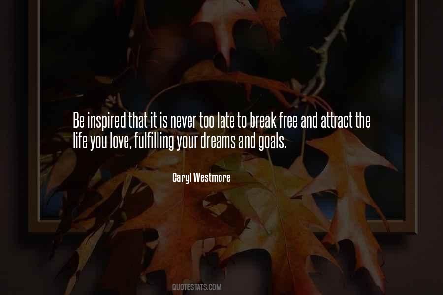 Quotes About Fulfilling Dreams #1750922