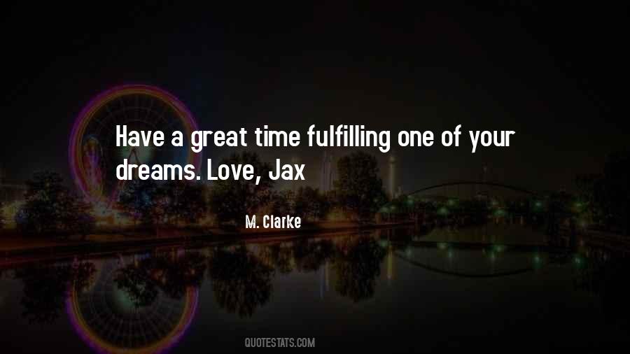 Quotes About Fulfilling Dreams #832566
