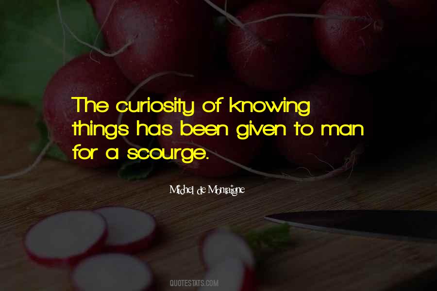 Quotes About Knowing Things #1846550