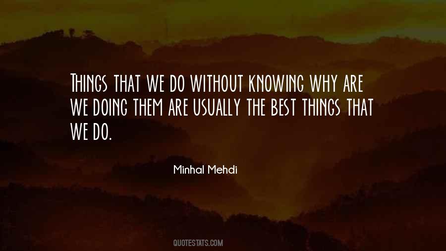 Quotes About Knowing Things #32997