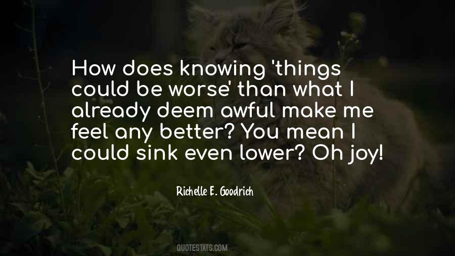 Quotes About Knowing Things #901723