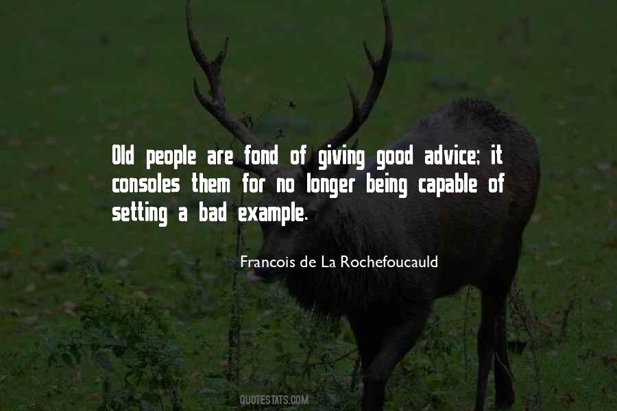 Quotes About Giving Bad Advice #1308436