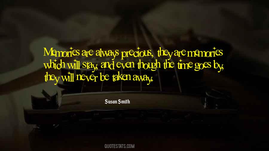 Quotes About Precious Memories #1721568