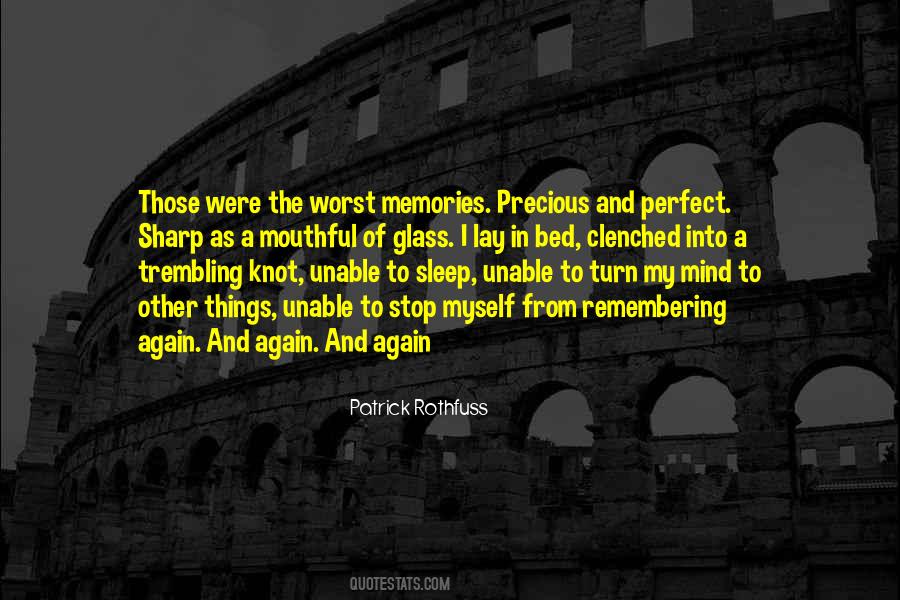 Quotes About Precious Memories #625078