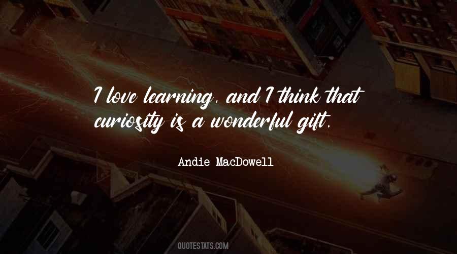 Quotes About Curiosity And Love #1546349