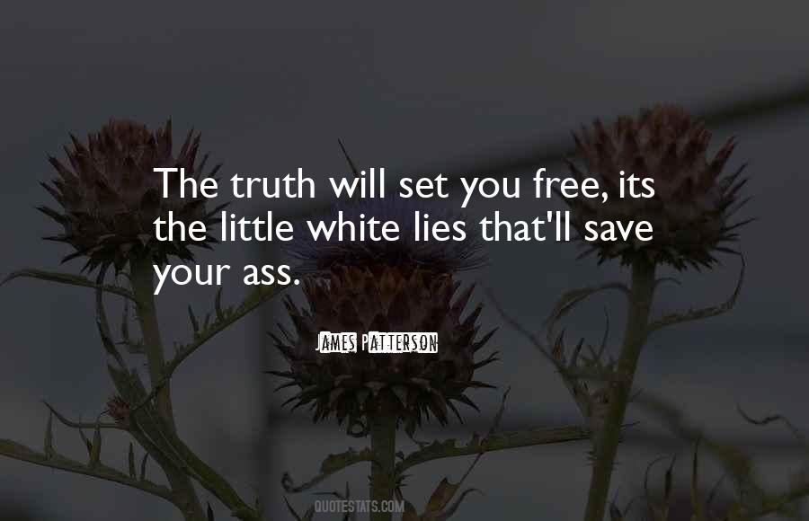 Quotes About Little White Lies #576077