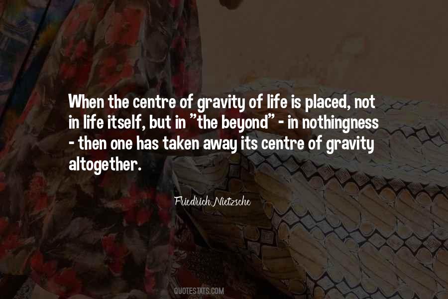 Centre Of Gravity Quotes #1382143