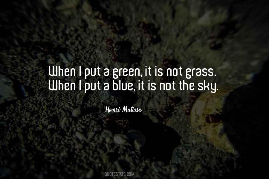 Green Grass And Blue Sky Quotes #823332