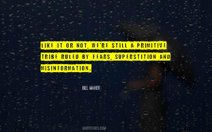 Quotes About Superstition #1263062