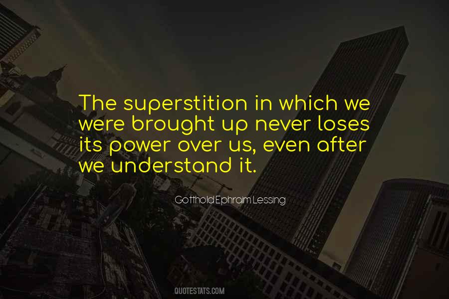 Quotes About Superstition #909626