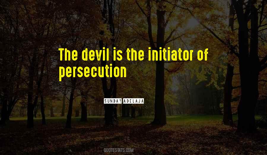 Quotes About Persecution #1346579