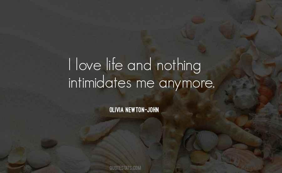 Nothing Intimidates Me Quotes #1263440