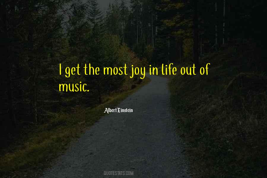 Music Of Life Quotes #150642