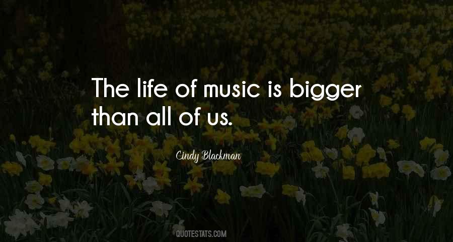 Music Of Life Quotes #32679