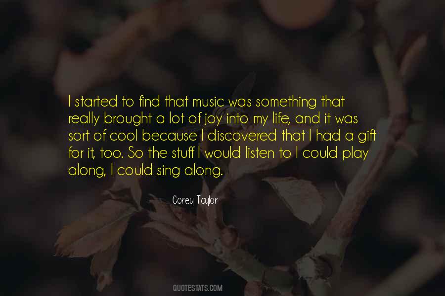 Music Of Life Quotes #77348