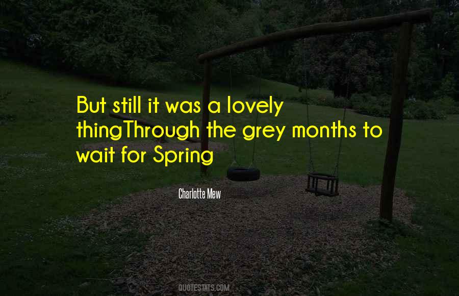 Wait For Spring Quotes #964965