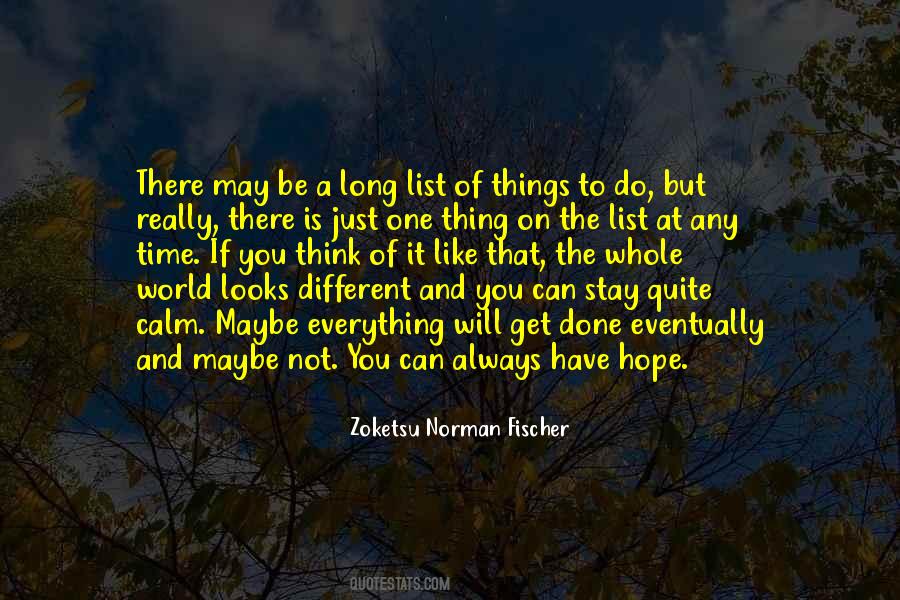 Quotes About There Is Always Hope #1005799