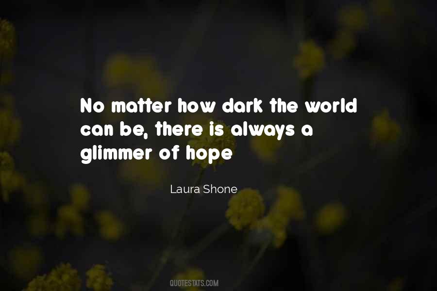 Quotes About There Is Always Hope #1116638