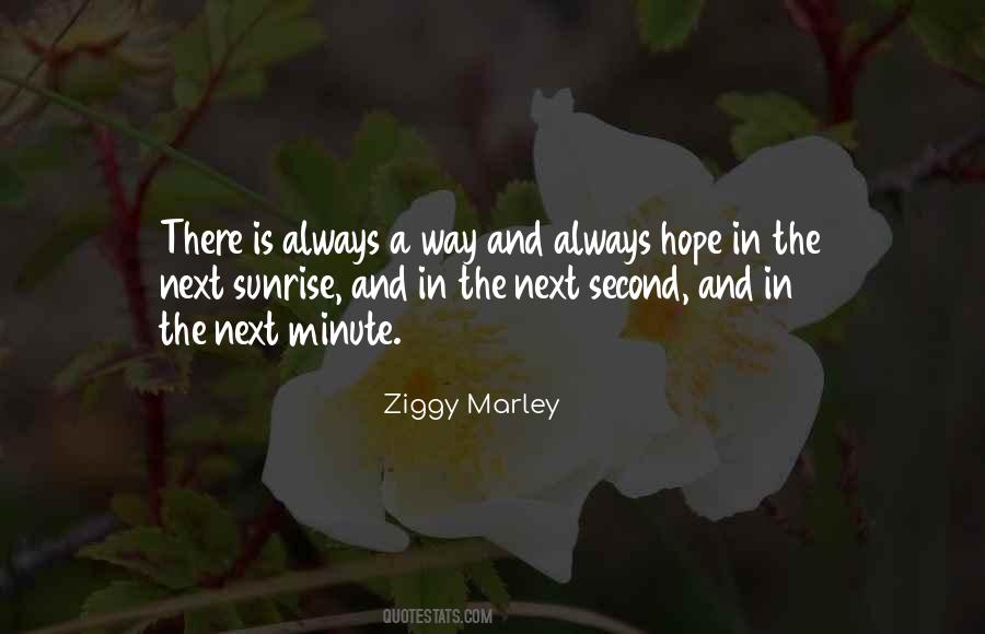 Quotes About There Is Always Hope #1273378