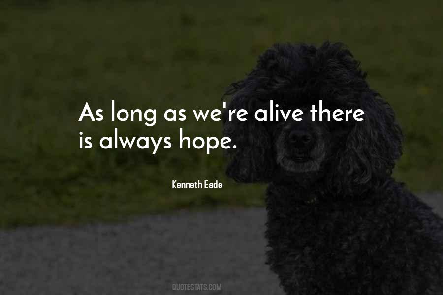 Quotes About There Is Always Hope #491850