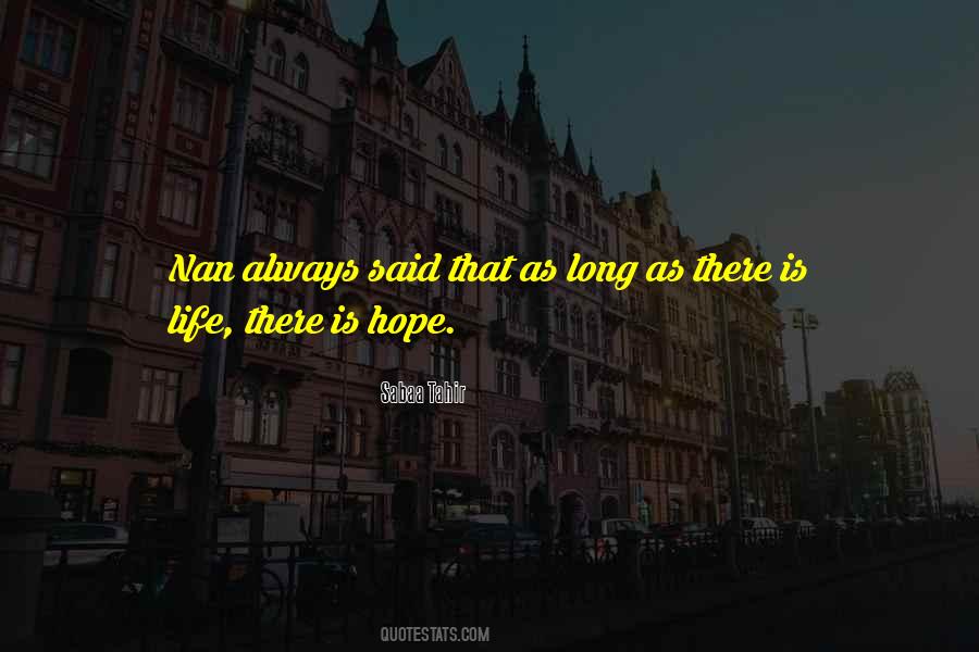 Quotes About There Is Always Hope #959537