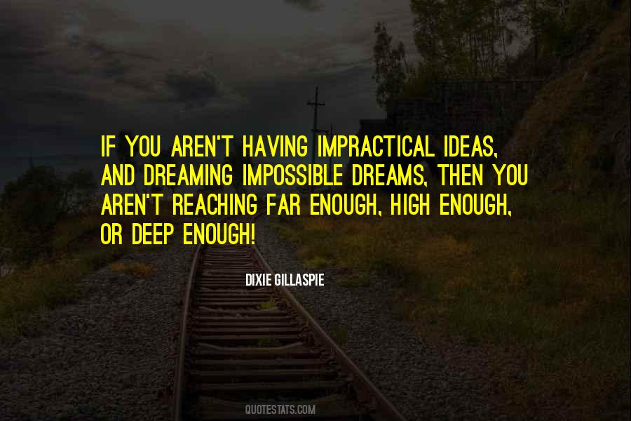Quotes About Reaching For Your Dreams #1677788
