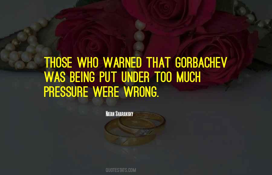 Quotes About Gorbachev #1168390