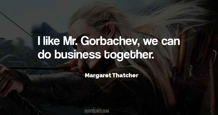 Quotes About Gorbachev #1736443