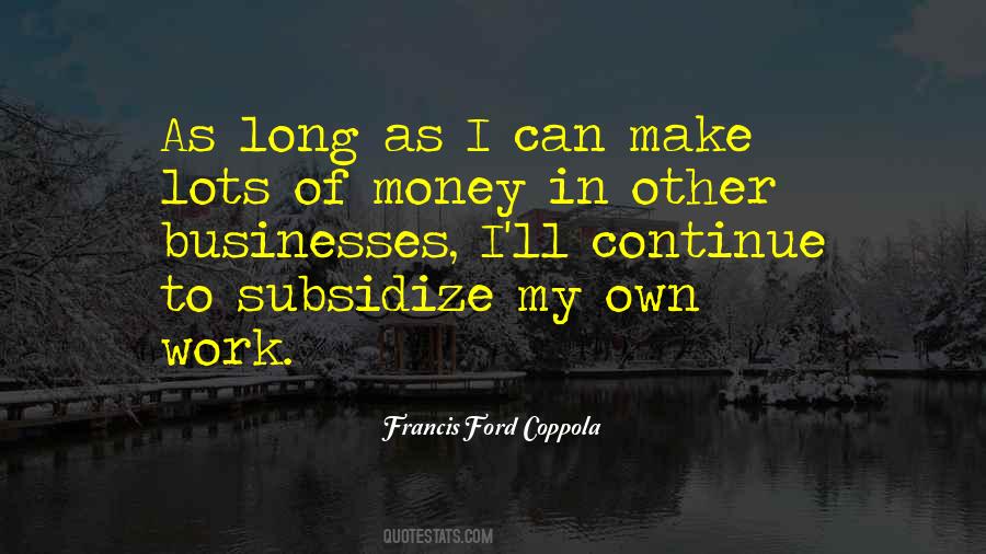 Quotes About Lots Of Money #106282