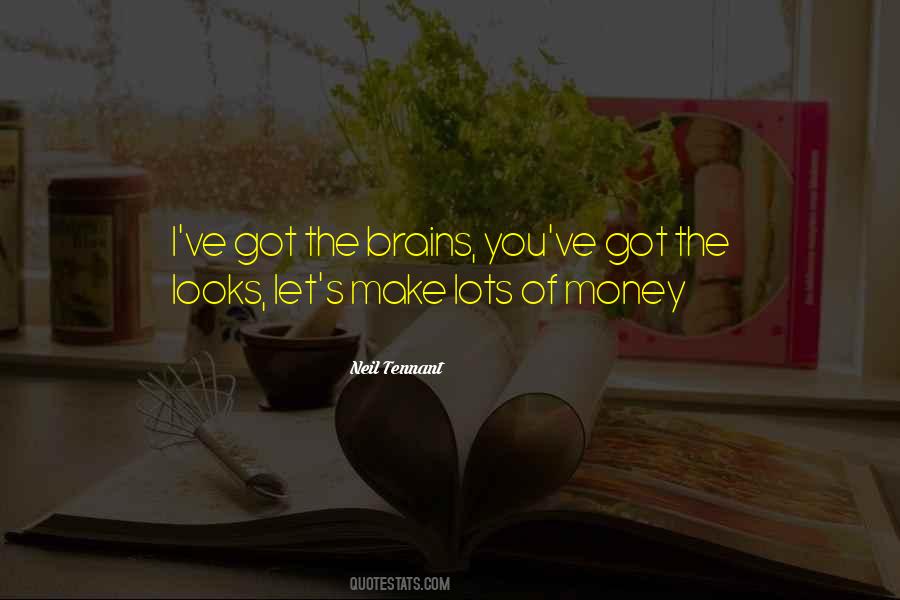 Quotes About Lots Of Money #1120356