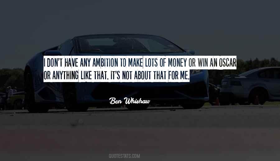 Quotes About Lots Of Money #311675