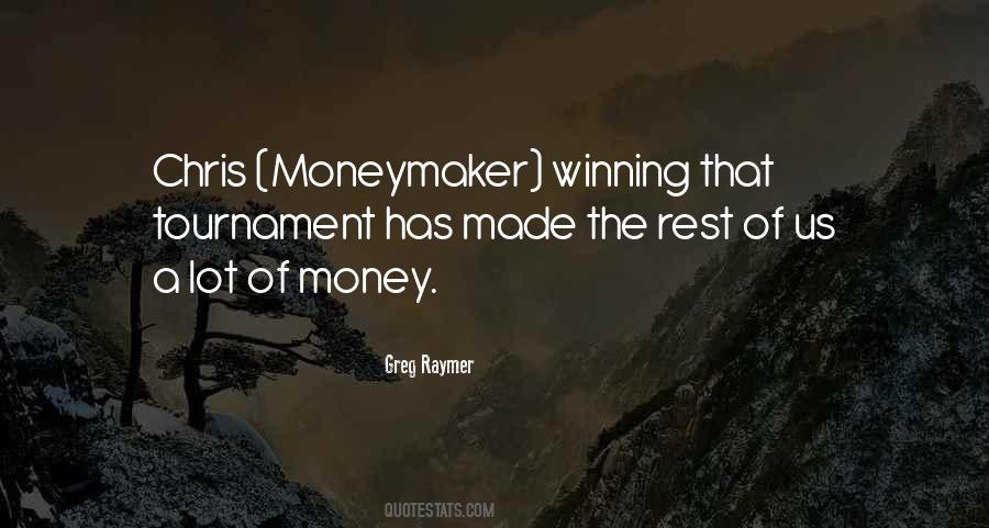 Quotes About Lots Of Money #332101