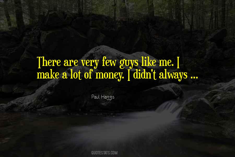 Quotes About Lots Of Money #75162