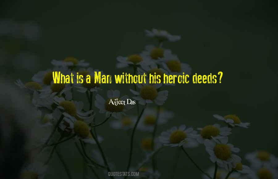 Quotes About Heroic Deeds #223563