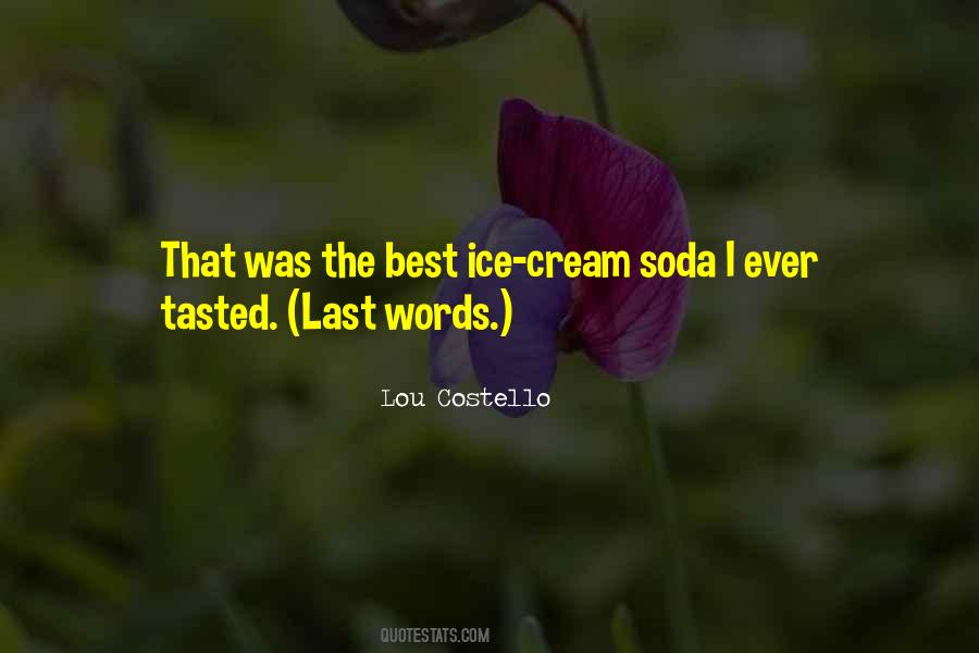 Quotes About Cream Soda #1457690