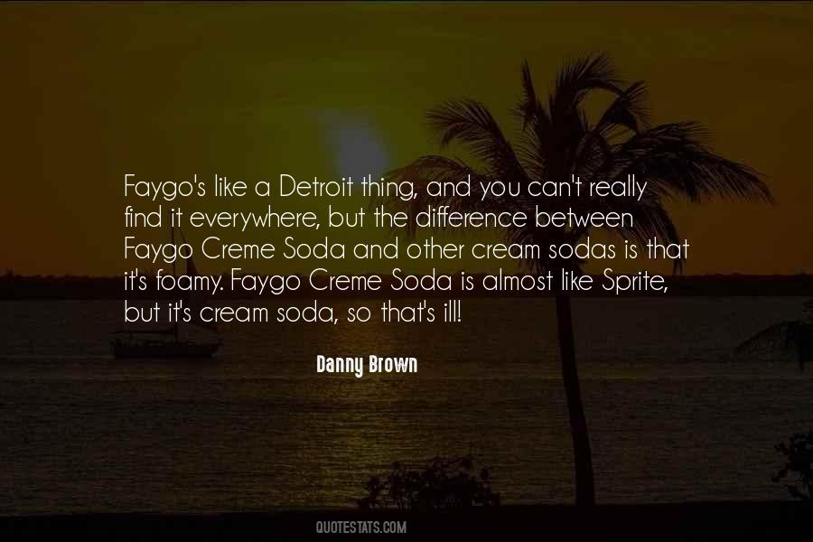 Quotes About Cream Soda #971147