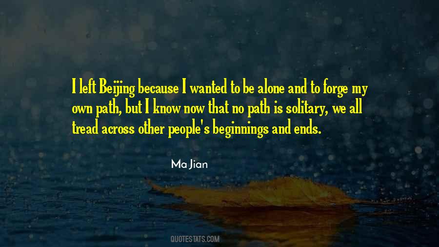 Quotes About Beginnings And Ends #1209287