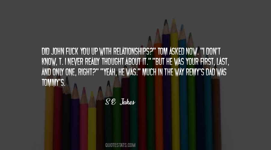 Quotes About First Relationships #1057409